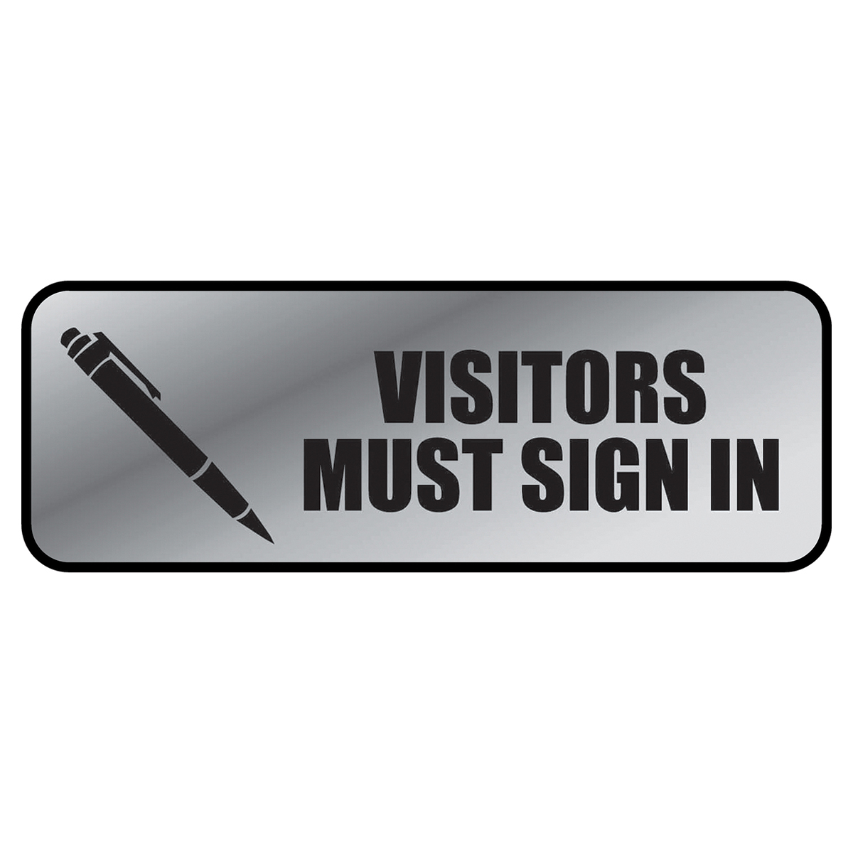 VISITORS MUST SIGN IN - Metal Sign - 098212